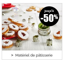 Matériel de pâtisserie jusqu'à -50%*
